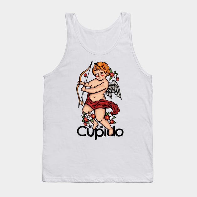 Hit Me Please....Cupid Tank Top by KewaleeTee